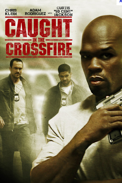 Caught in the Crossfire /��� ��������� ���� (2010)